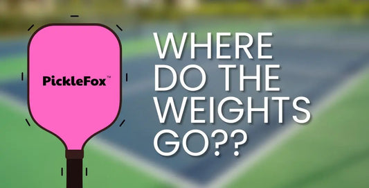 Pickleball paddle with 'PickleFox' logo and text asking 'Where do the weights go?' on a court background.
