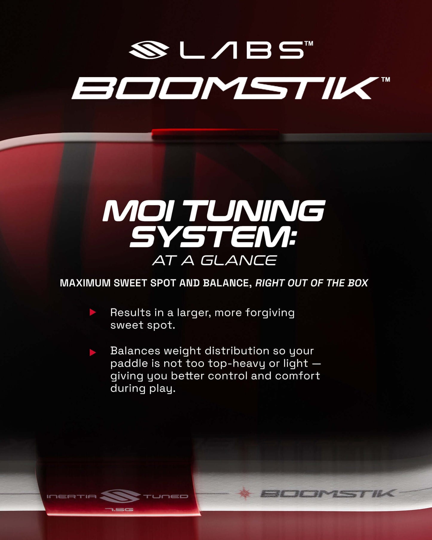 Selkirk LABS Boomstik paddle features MOI tuning system for maximum sweet spot, balance, control, and comfort during play.