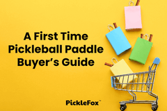 How to Choose Your First Pickleball Paddle: A First Time Buyer's Guide