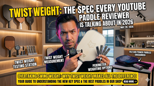 Twist Weight: The Spec Every YouTube Paddle Reviewer Is Talking About in 2026
