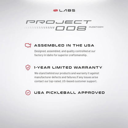 Selkirk LABS Project 008 features assembly in the USA, 1-year warranty, and USA pickleball approval.